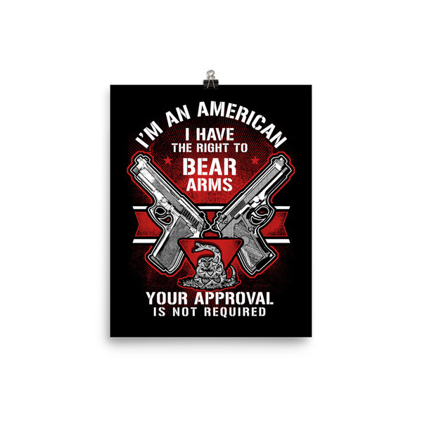 Right to Bear Arms (Approval Not Required) Poster