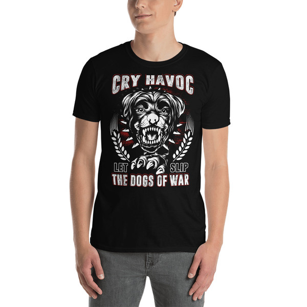Cry Havoc (Dogs of War) Short-Sleeve Unisex T-Shirt