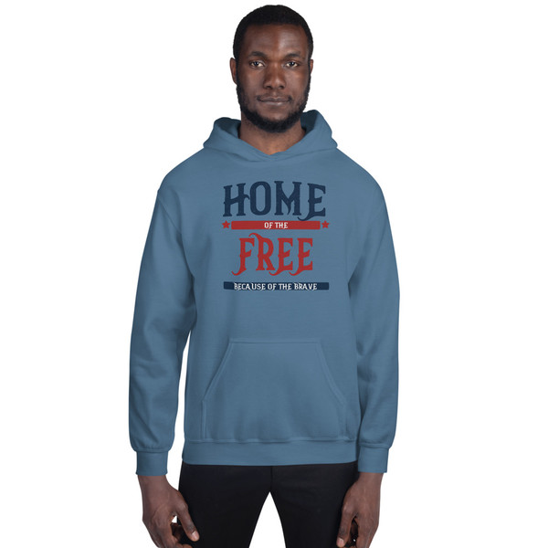 Home of the Free Because of the Brave Unisex Hoodie