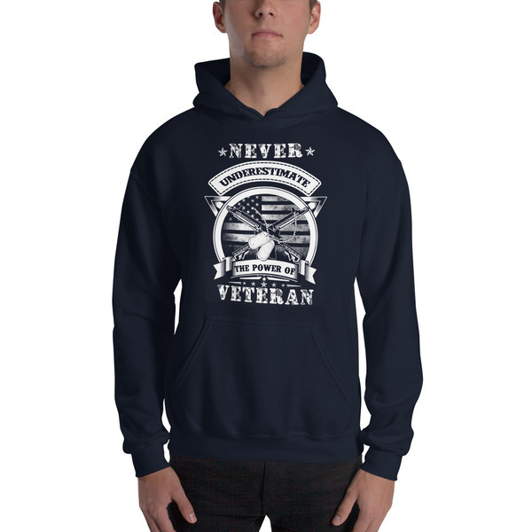 Never Underestimate the Power of Veteran (Option 6) Unisex Hoodie