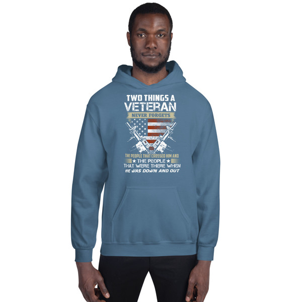 Two Things A Veteran Never Forgets (Option 2) Unisex Hoodie
