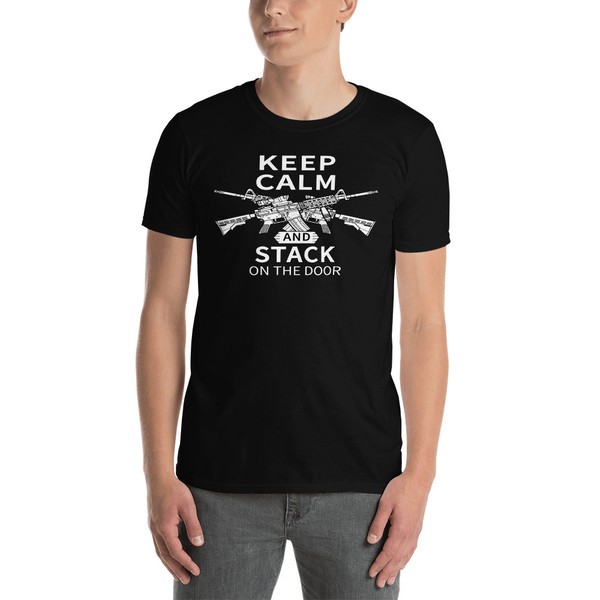 Keep Calm and Stack on the Door Short-Sleeve Unisex T-Shirt