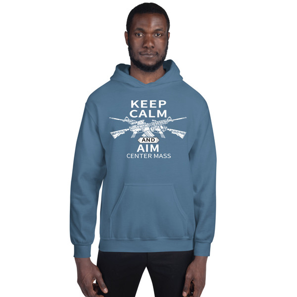 Keep Calm and Aim Center Mass Unisex Hoodie