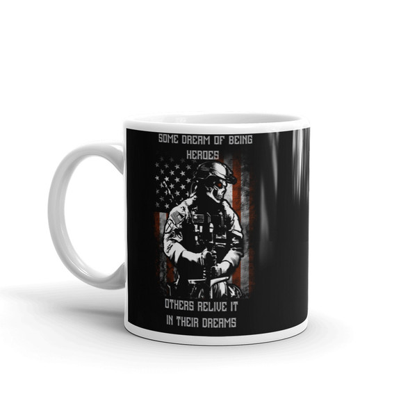 Some Dream of Being Heroes Mug