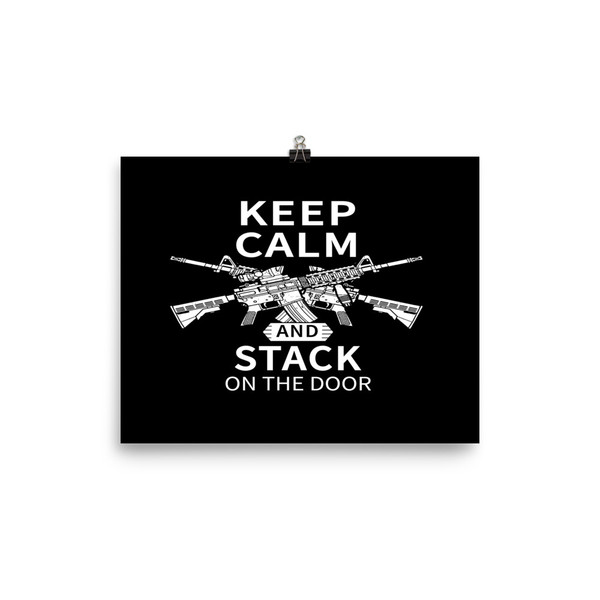 Keep Calm and Stack on the Door Poster