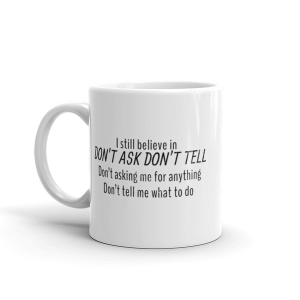 Don't Ask Don't Tell Mug