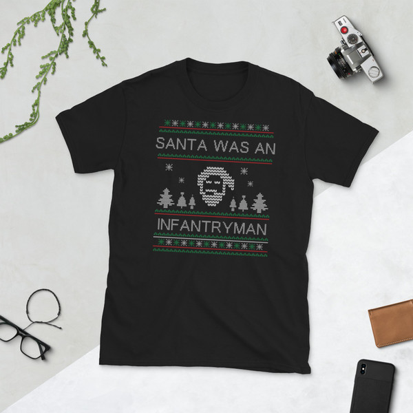 Santa was an Infantryman (Fake Christmas Ugly Sweater design) Short-Sleeve Unisex T-Shirt