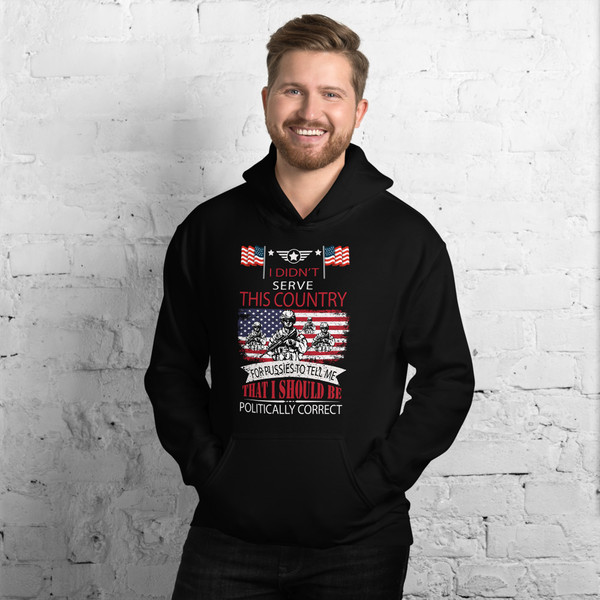 I Didn't Serve (Politically Correct) Unisex Hoodie
