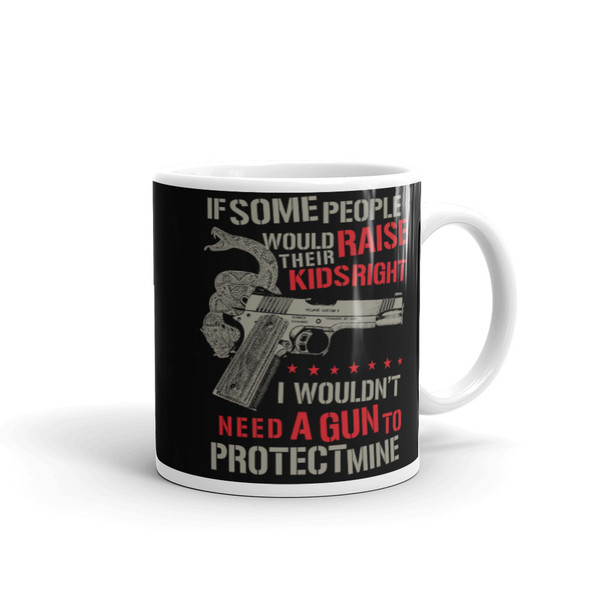 Raise Kids Right Mug