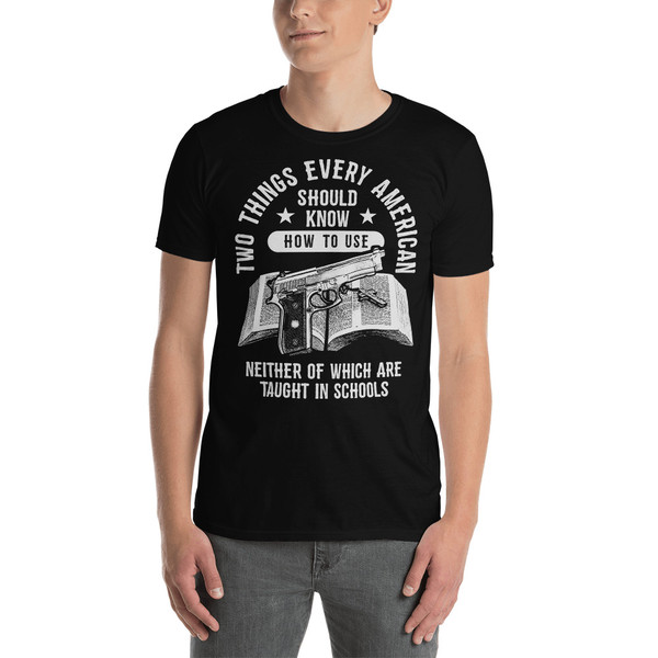Two Things Every American Should Know How to Use Short-Sleeve Unisex T-Shirt