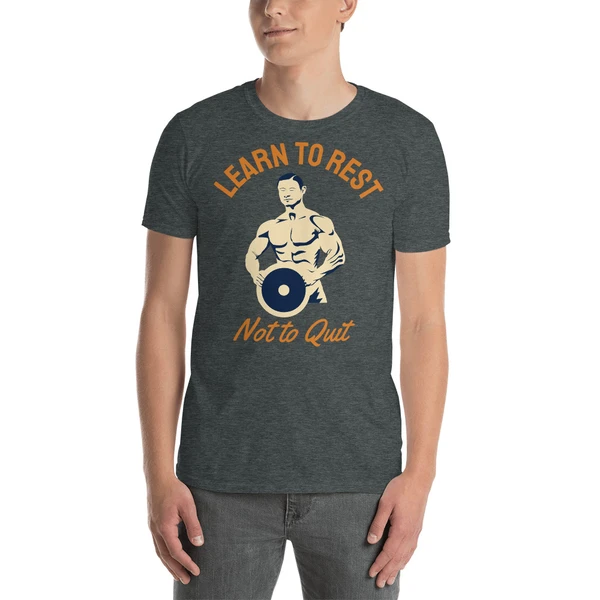 Learn to Rest Not to Quit Short-Sleeve Unisex T-Shirt