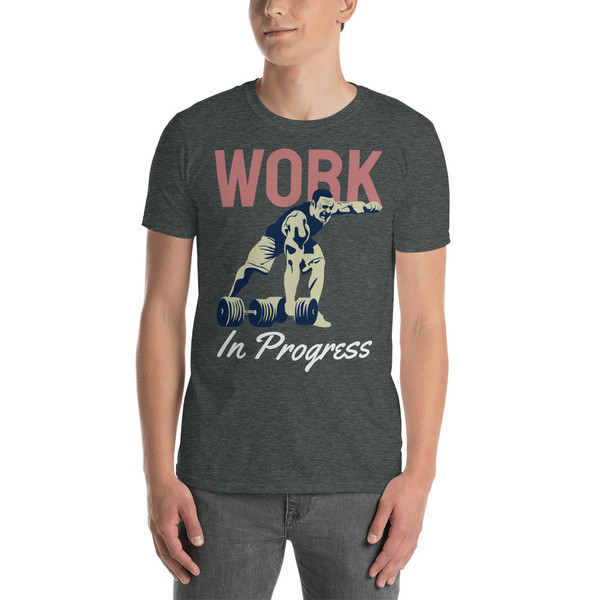 Work in Progress (Lift) Short-Sleeve Unisex T-Shirt