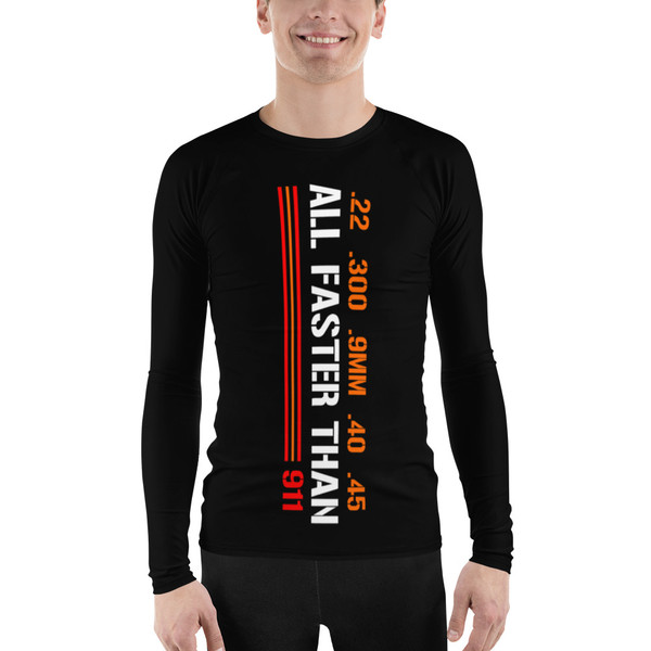 All Better Than 911 Men's Rash Guard