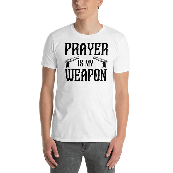 Prayer is my Weapon (Black Text) Short-Sleeve Unisex T-Shirt
