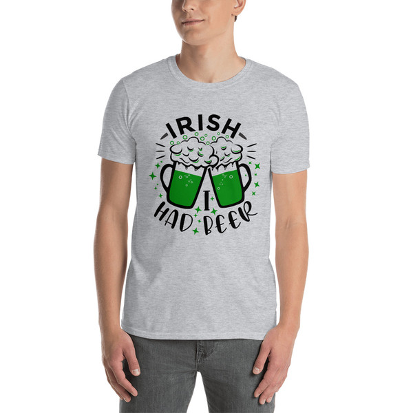 Irish I Had A Beer (Saint Patrick's Day) Short-Sleeve Unisex T-Shirt
