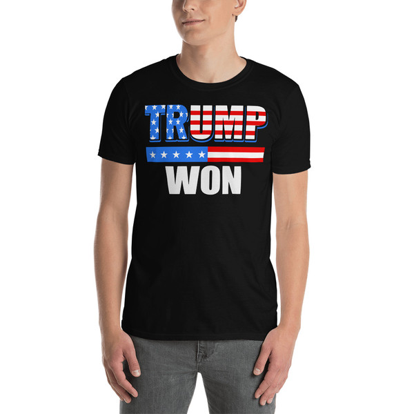 Trump Won Short-Sleeve Unisex T-Shirt