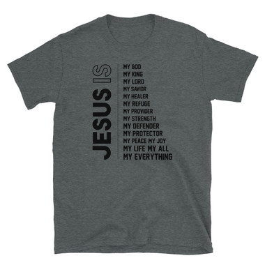 Jesus is Short-Sleeve Unisex T-Shirt - Meach's Military Memorabilia & More