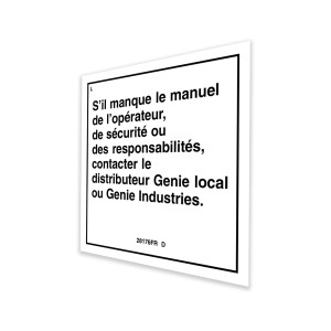 Genie Lift Part # 28176FRGT - DECAL,NOTICE,MANUAL NOT HERE, EA