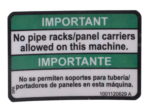 JLG Part # 1001120629 | DECAL,NO PIPE RACKS ALLOWED, EA