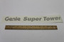 Genie Lift Part # 52985GT - DECAL,CSMTC,GENIE SUPERTOWER, EA