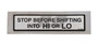 JLG Part # 10118342 | DECAL STOP FOR HI OR LO, EA