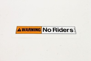 Genie Lift Part # 33468GT - DECAL,WARNING,NO RIDERS, EA