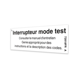 Genie Lift Part # 72818FRGT - DECAL,LABEL, TEST MODE, EA