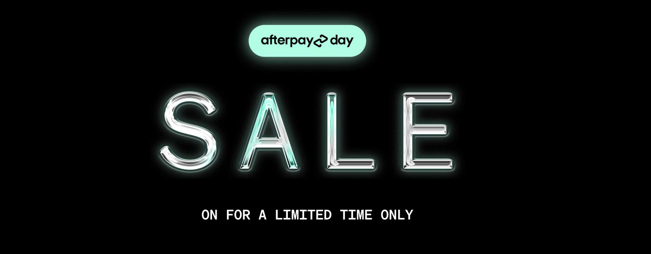 Afterpay Day Sale - Up to 45% off site wide - limited time only!