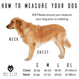 Please measure your dog around the neck and chest prior to purchasing to ensure you order the correct size. 