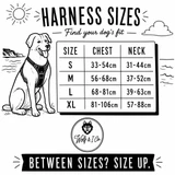 Harness soze chart for the perfect fitting harness.