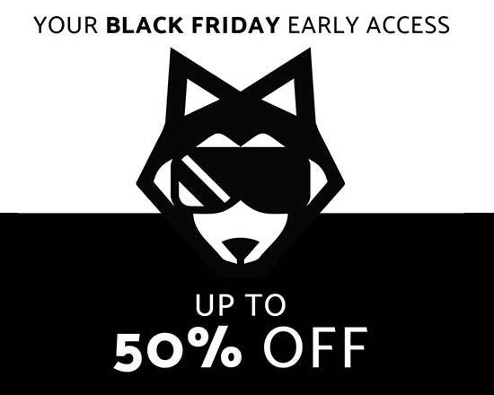 Black Friday Early Access - Up To 50% Off Site Wide