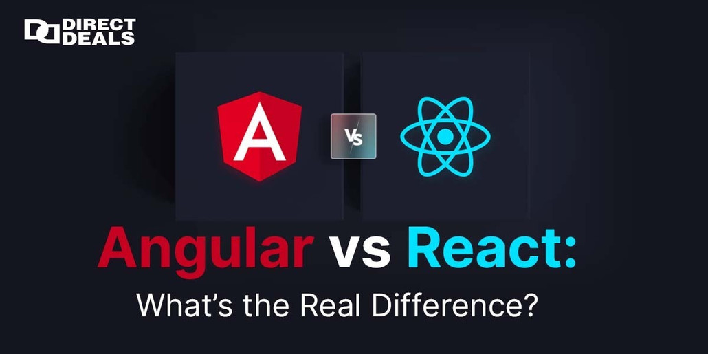 Angular vs React: What’s the Real Difference?