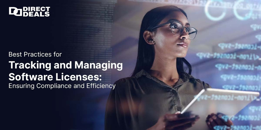Best Practices for Tracking and Managing Software Licenses: Ensuring Compliance and Efficiency