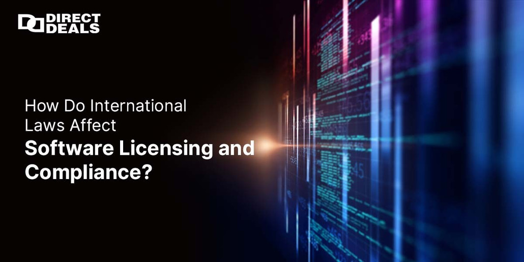 How Do International Laws Affect Software Licensing and Compliance?