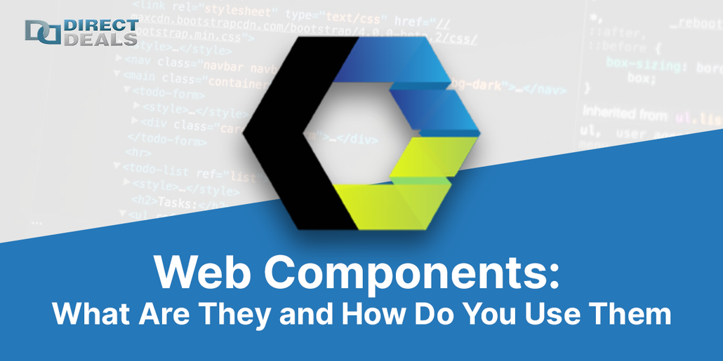 Web Components: What Are They and How Do You Use Them?