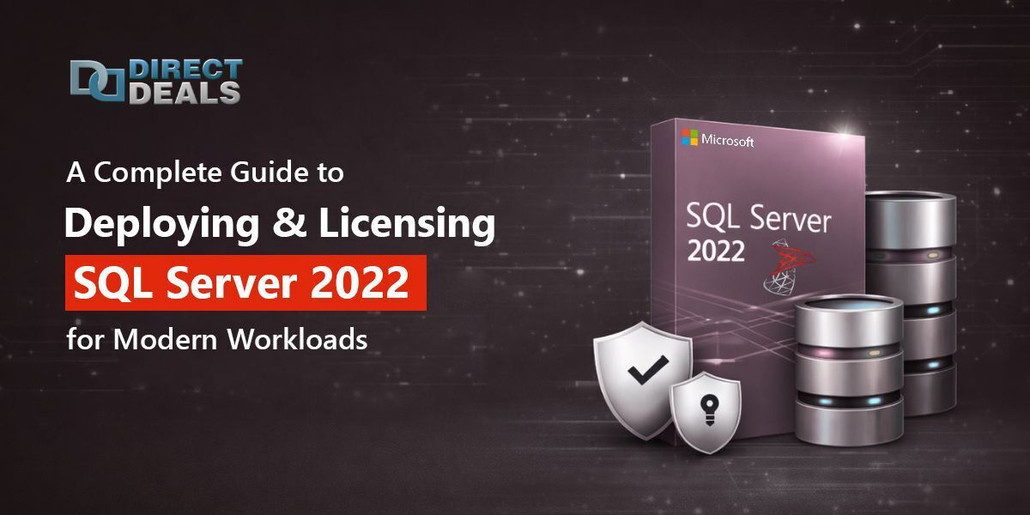 A Complete Guide to Deploying and Licensing SQL Server 2022 for Modern Workloads