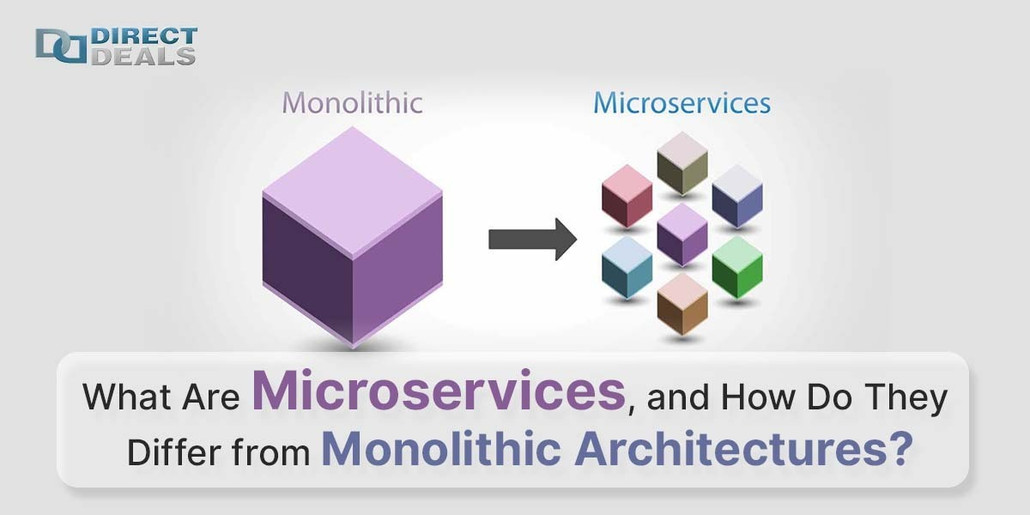What Are Microservices, and How Do They Differ from Monolithic Architectures?