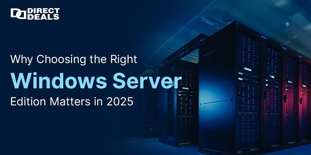 Why Choosing the Right Windows Server Edition Matters in 2025