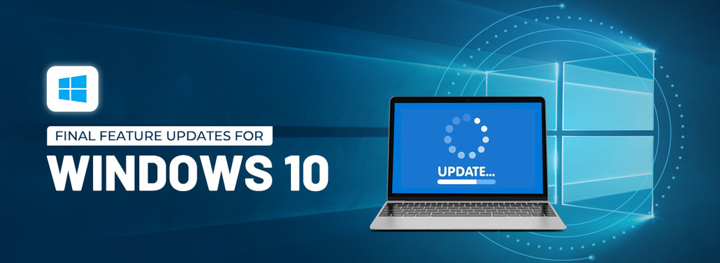 The End of an Era: Windows 10 Reaches Final Feature Update