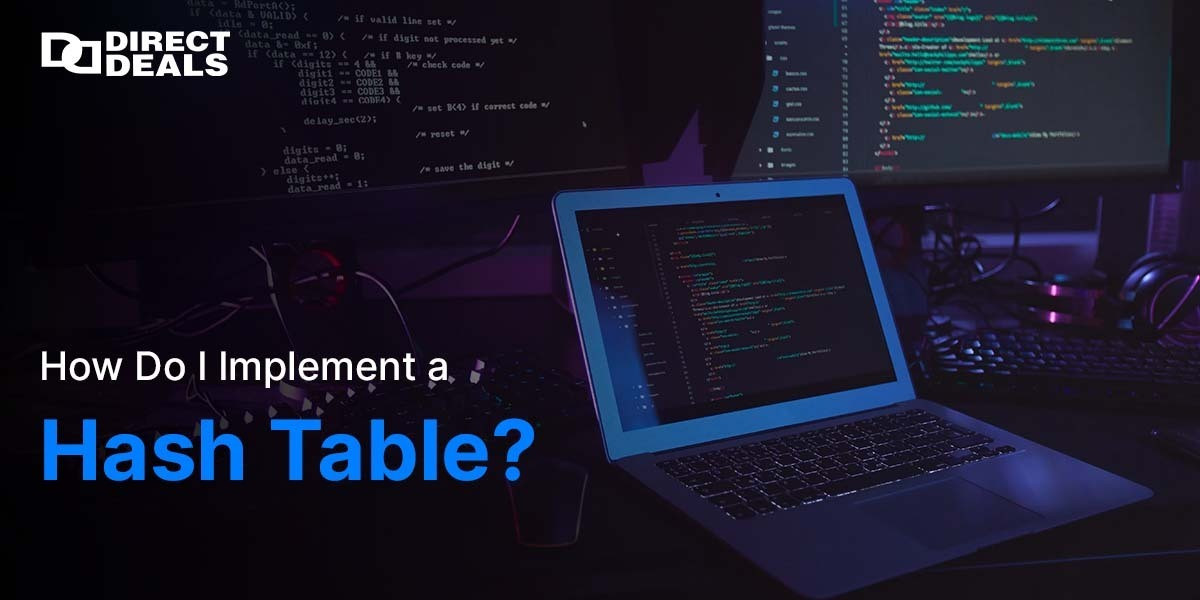How Do I Implement a Hash Table?