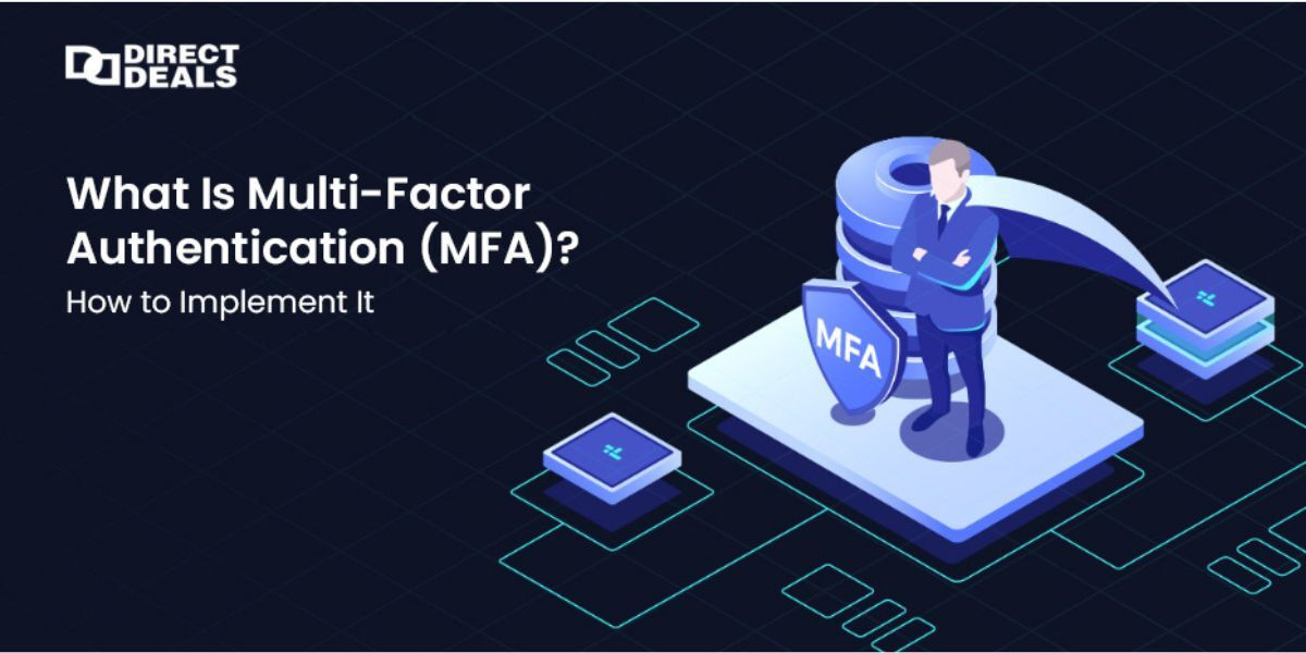 What Is Multi-Factor Authentication (MFA)? How to Implement It