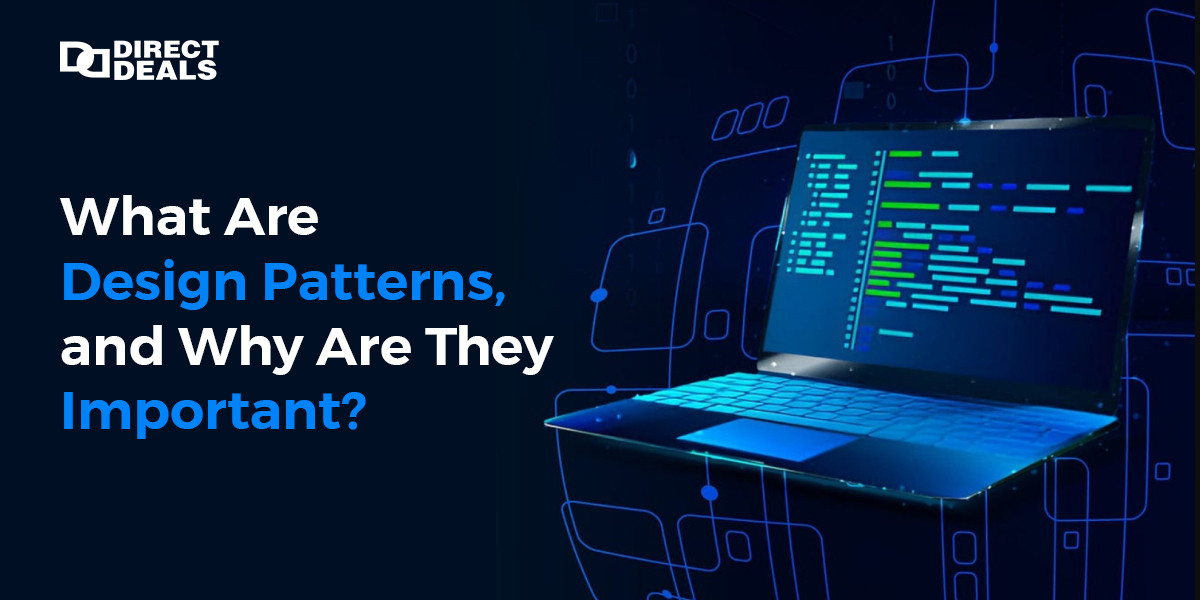 What Are Design Patterns, and Why Are They Important?