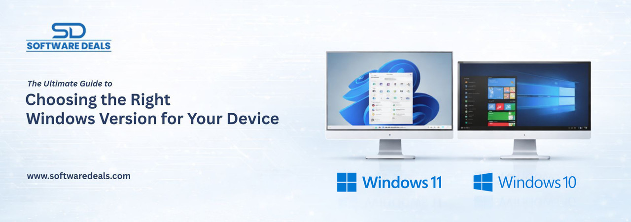 The Ultimate Guide to Choosing the Right Windows Version for Your Device