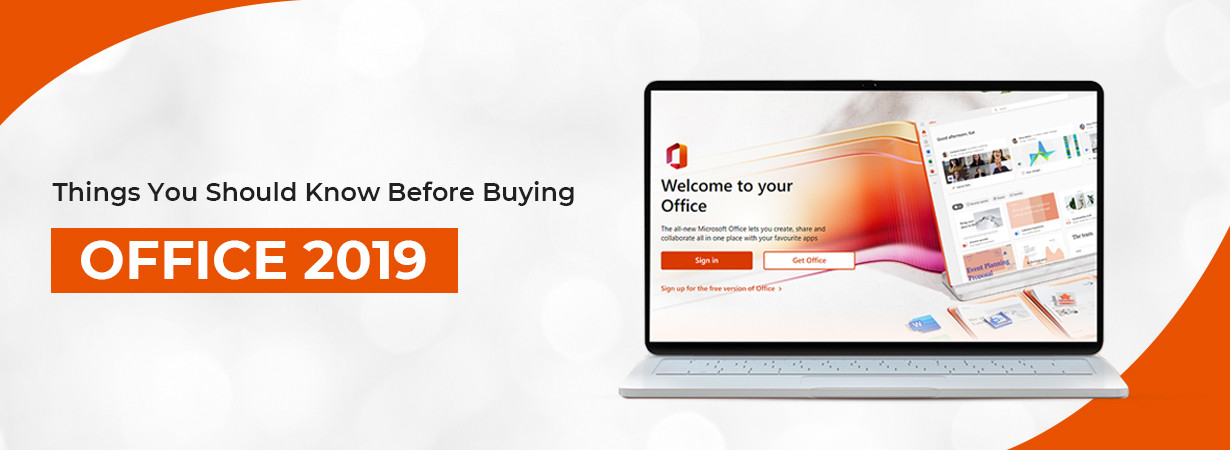 Things You Should Know Before Buying Office 2019