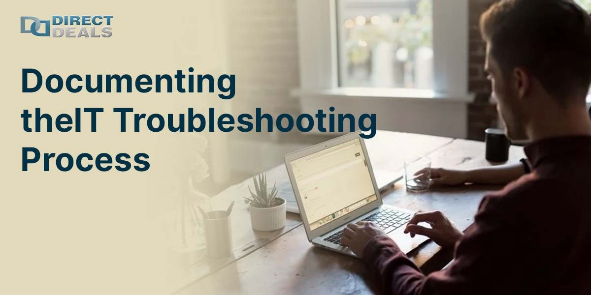 Documenting the IT Troubleshooting Process