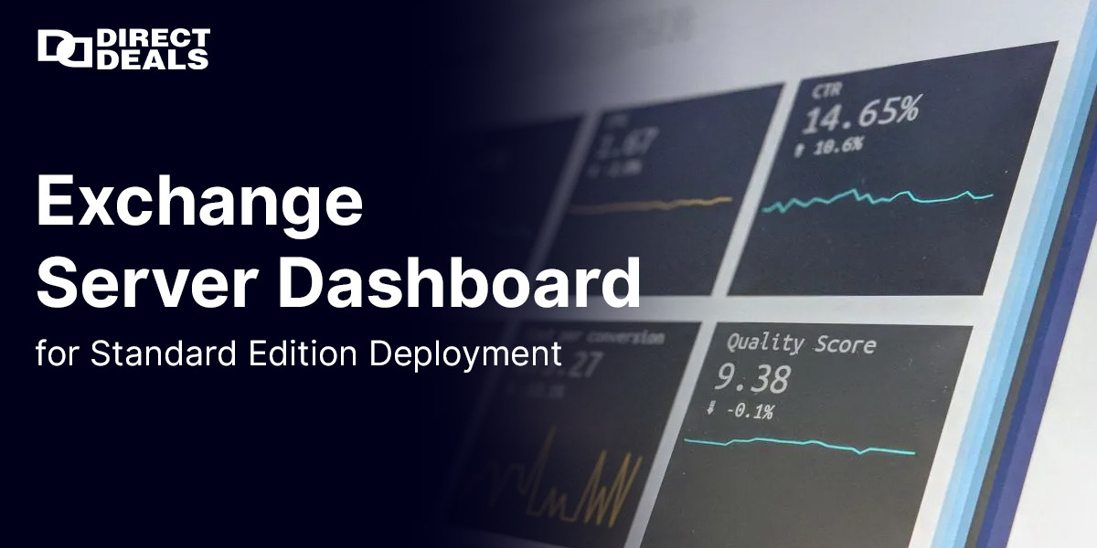 Exchange Server Dashboard for Standard Edition Deployment
