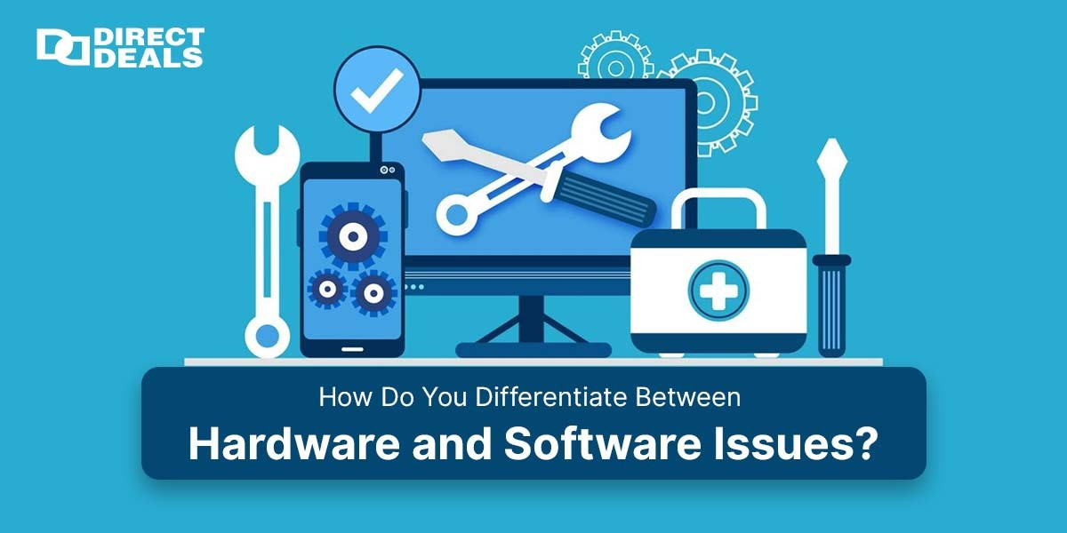 Troubleshooting Hardware and Software Issues – DirectDeals