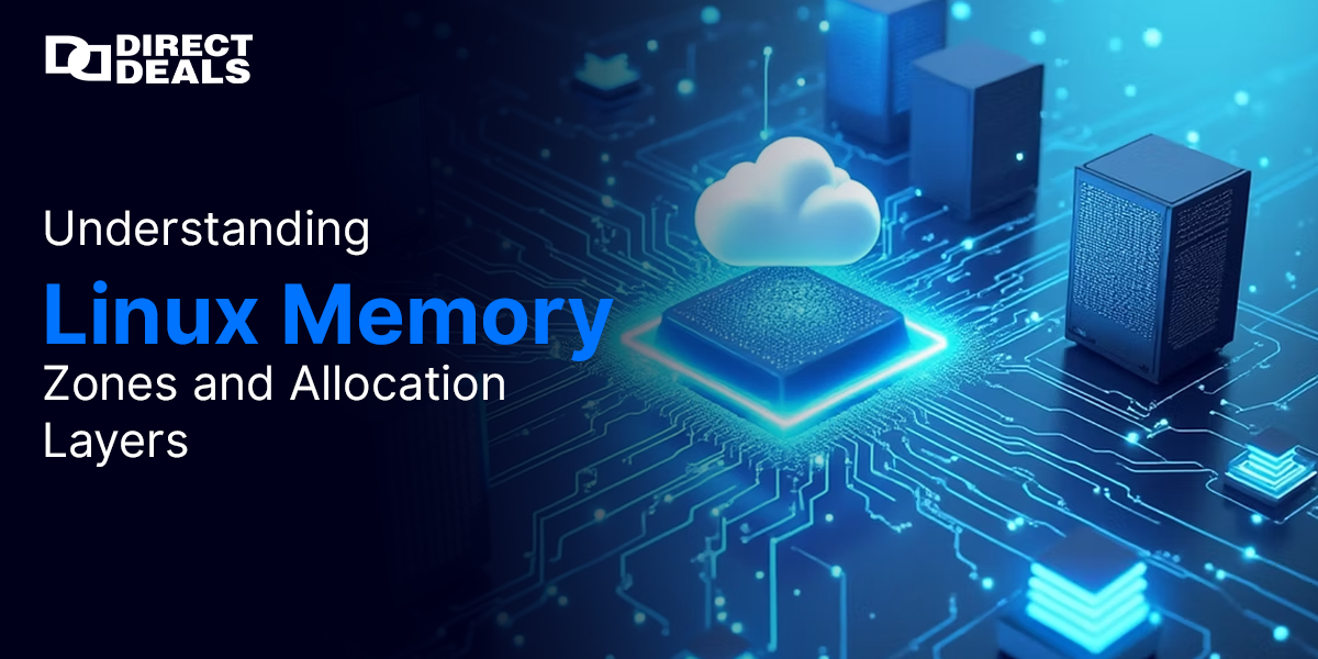 Understanding Linux Memory Zones and Allocation Layers