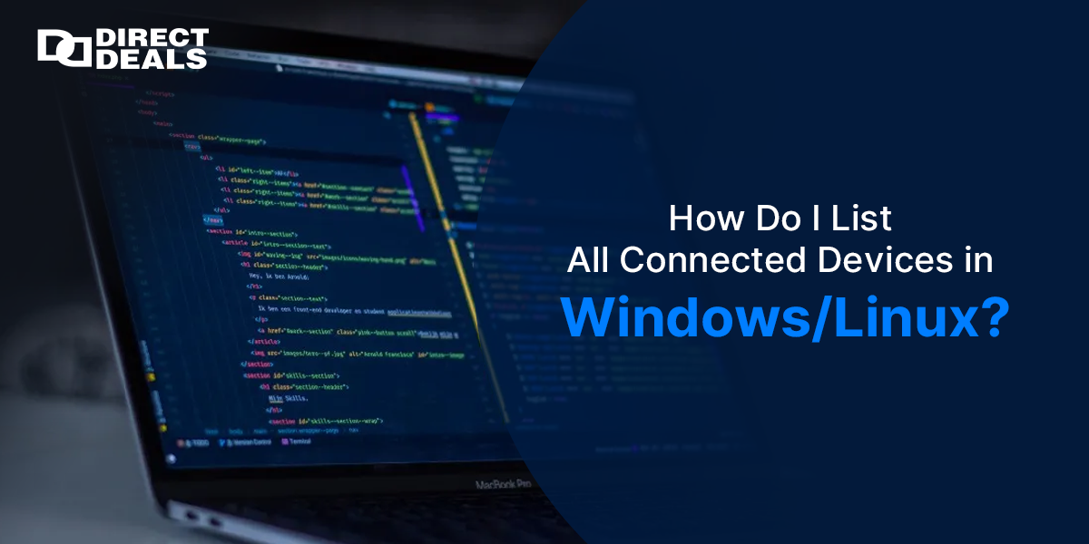  How Do I List All Connected Devices in Windows/Linux