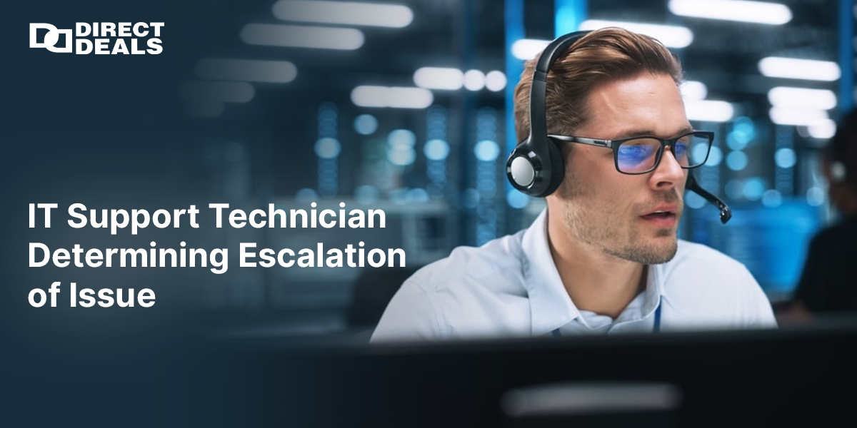 IT Support Technician Determining Escalation of Issue